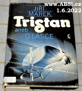 TRISTAN ANEB O LÁSCE