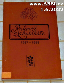 RUKOVĚŤ ZÁHRADKÁŘE 1987-1988
