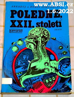 POLEDNE XXII. STOLETÍ