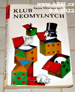 KLUB NEOMYLNÝCH A JINÉ PŘÍBĚHY