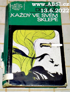 KAŽDÝ VE SVÉM SKLEPĚ