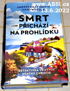 SMRT PŘICHÁZÍ NA PROHLÍDKU - DETEKTIVKA VE STYLU AGATHY CHRISTIE