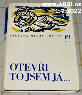 OTEVŘI, TO JSEM JÁ ...