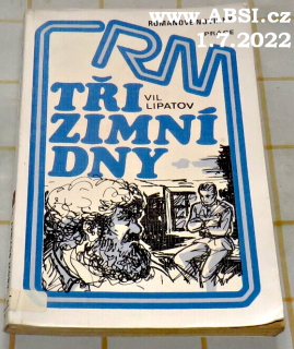 TŘI ZIMNÍ DNY - ROMÁNOVÉ NOVINKY PRÁCE