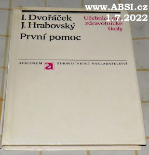 PRVNÍ POMOC - UČEBNICE PRO ZDRAVOTNICKÉ ŠKOLY