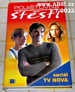 POJIŠŤOVNA ŠTĚSTÍ - SIRIÁL TV NOVA