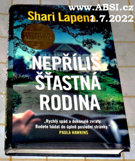 NEPŘÍLIŠ ŠŤASTNÁ RODINA
