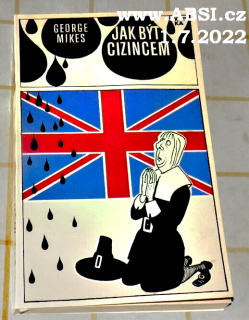JAK BÝT CIZINCEM