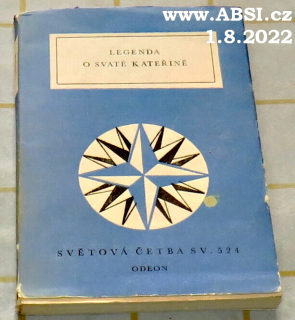 LEGENDA O SVATÉ KATEŘINĚ - SVĚTOVÁ ČETBA sv. 524