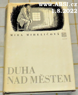 DUHA NAD MĚSTEM