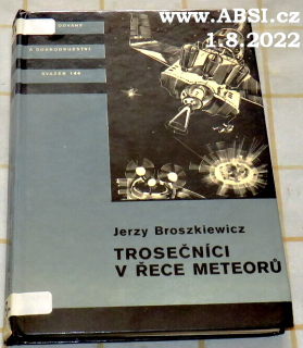 TROSEČNÍCI V ŘECE METEORŮ