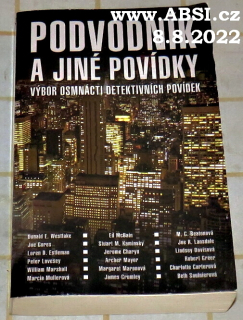 PODVODNÍK A JINÉ POVÍDKY - VÝBOR OSMNÁCTI DETEKTIVNÍCH POVÍDEK