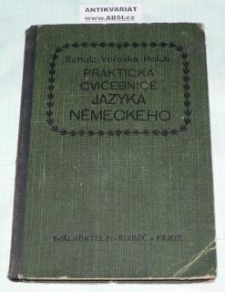 PRAKTICKÁ CVIČEBNICE JAZYKA NĚMECKÉHO