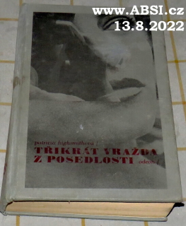 TŘIKRÁT VRAŽDA Z POSEDLOSTI