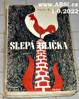 SLEPÁ ULIČKA - s přáním autora