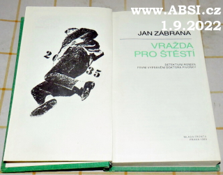 VRAŽDA PRO ŠTĚSTÍ