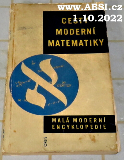 CESTY MODERNÍ MATEMATIKY - MALÁ MODERNÍ ENCYKLOPEDIE