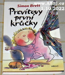 PREVÍTOVY PRVNÍ KRŮČKY - PREVÍTEM SNSADNO A RYCHLE - KNIHA DRUHÁ
