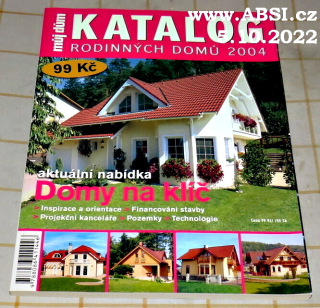 MŮJ DŮM - KATALOG RODINNÝCH DOMŮ 2004