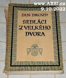 SEDLÁCI Z VELKÉHO DVORA