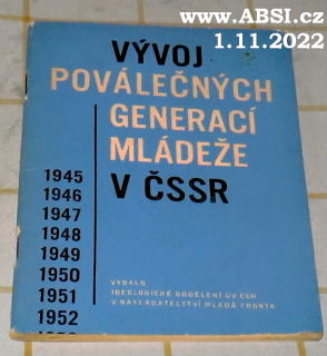 VÝVOJ POVÁLEČNÝCH GENERACÍ MLÁDEŽE V ČSSR
