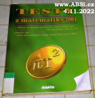 TESTY Z MATEMATIKY 2004