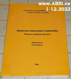 OPAKOVÁNÍ ELEMENTÁRNÍ MATEMATIKY - PŘÍPRAVA K PŘIJÍMACÍ ZKOUŠCE