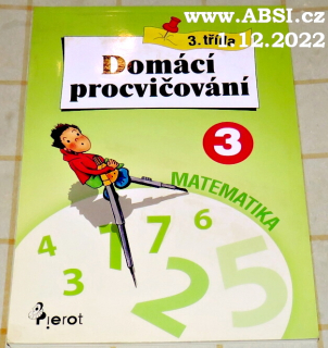 DOMÁCÍ PROCVIČOVÁNÍ 3 - MATEMATIKA