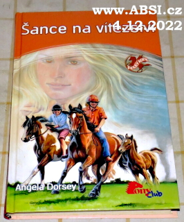 ŠANCE NA VÍTĚZSTVÍ - PONY CLUB