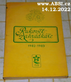 RUKOVĚŤ ZÁHRADKÁŘE 1982-1983