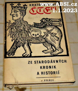 KRATOCHVILNÉ ČTENÍ ZE STARODÁVNÝCH KRONIK A HISTORIÍ