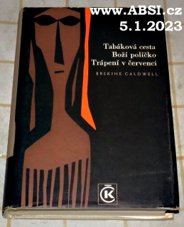 TABÁKOVÁ CESTA, BOŽÍ POLÍČKO, TRÁPENÍ V ČERVENCI