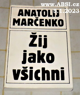 ŽIJ JAKO VŠICHNI