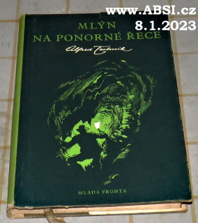 MLÝN NA PONORNÉ ŘECE