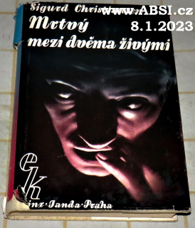 MRTVÝ MEZI DVĚMA ŽIVÝMI