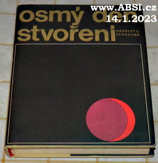 OSMÝ DEN STVOŘENÍ - CESTY LIDSKÉHO DUCHA ZA POZNÁNÍM PŘÍRODY