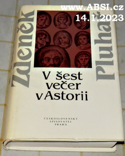 V ŠEST VEČER V ASTORII