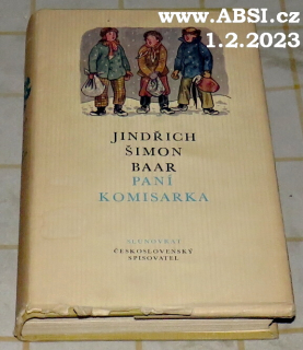 PANÍ KOMISARKA - CHODSKÝ OBRÁZEK Z DOBY PŘEDBŘEZNOVÉ