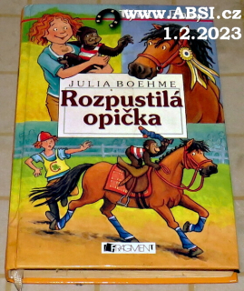 ROZPUSTILÁ OPIČKA - TÝNA A PONY