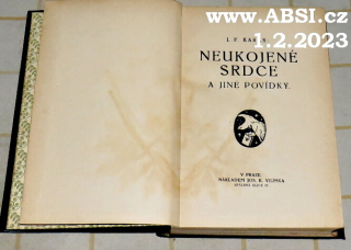 NEUKOJENÉ SRDCE A JINÉ POVÍDKY