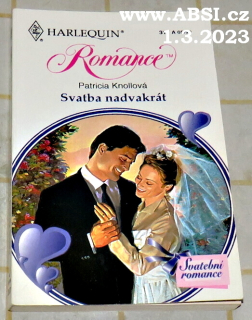 SVATBA NADVAKRÁT - ROMANCE - HARLEQUIN