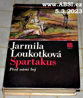 SPARTAKUS - PŘED NÁMI BOJ