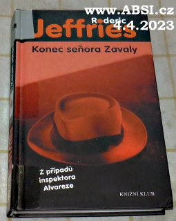 KONEC SEŇORA ZAVALY - Z PŘÍPADŮ INSPEKTORA ALVAREZE