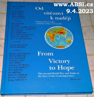 OD VÍTĚZSTVÍ K NADĚJI - FROM VICTORY TO HOPE