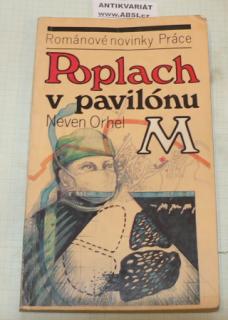 POPLACH V PAVILÓNU M - ROMÁNOVÉ NOVINKY PRÁCE