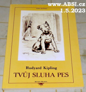 TVŮJ SLUHA PES