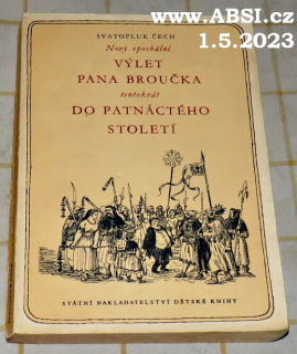 VÝLET PANA BROUČKA TENTOKRÁT DO PATNÁCTÉHO STOLETÍ