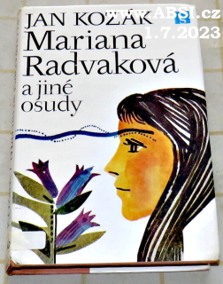 MARIANA RADVAKOVÁ A JINÉ OSUDY
