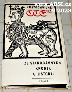 KRATOCHVILNÉ ČTENÍ ZE STARODÁVNÝCH KRONIK A HISTORIÍ