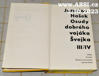 OSUDY DOBRÉHO VOJÁKA ŠVEJKA ZA SVĚTOVÉ VÁLKY III/IV